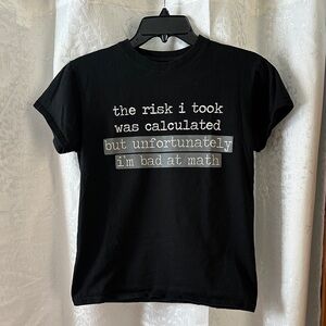Brisco Men’s Funny “Risk I Took Was Calculated” Tee